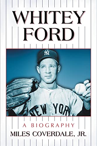 Whitey Ford : A Biography