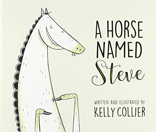 Horse Named Steve, A