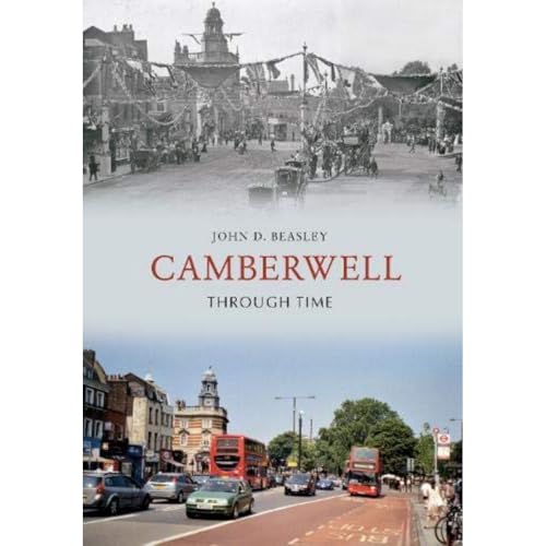 Camberwell Through Time
