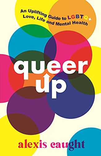 QUEER UP: GUIDE TO LGBTQ