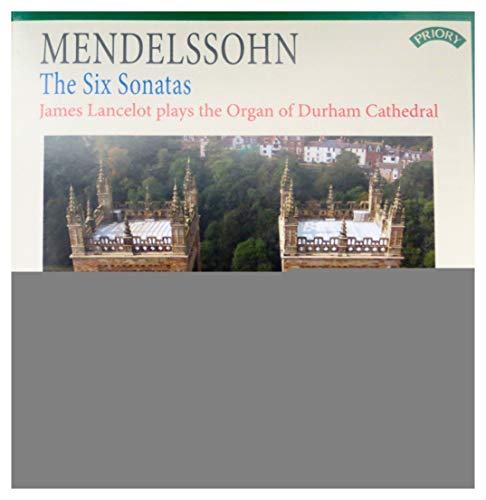 CD cover for Mendelssohn’s “The Six Sonatas” featuring Durham Cathedral.