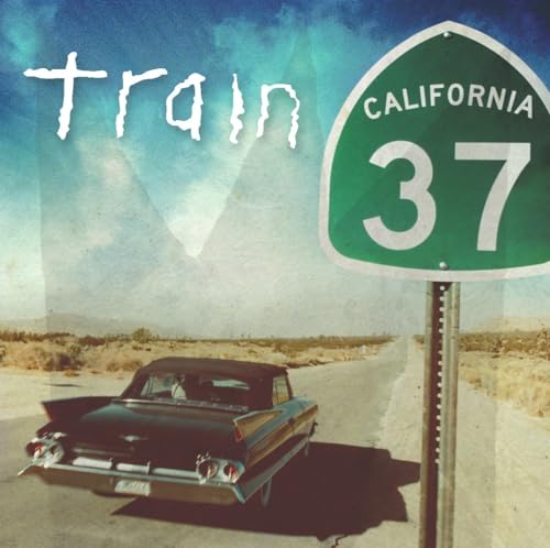 Album cover for Train’s “California 37” featuring a road sign and car.