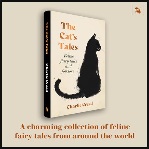 The Cat's Tales : Feline Fairy Tales and Folklore