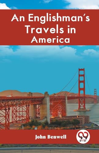 An Englishman's Travels in America