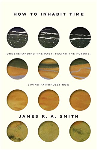 How to Inhabit Time: Understanding the Past