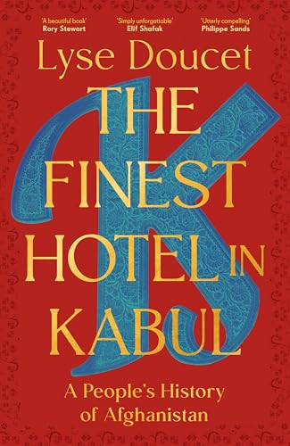 Book cover: “The Finest Hotel in Kabul” by Lyse Doucet, red background.