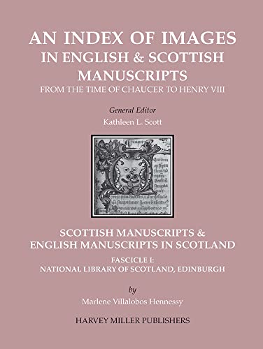 Scottish Manuscripts & English Manuscripts in Scotland. Fascicle I : National Library of Scotland, Edinburgh