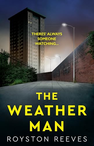 The Weatherman: One of 2023's most addictive and fast paced thrillers