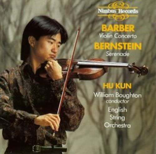 CD cover featuring violinist Hu Kun with text listing composers Barber and Bernstein.