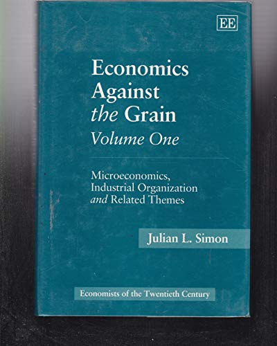 Economics Against the Grain: Microeconomics