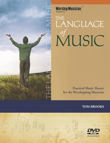 The Language of Music : Practical Music Theory for the Worshipping Musician