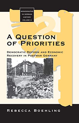 Book cover: “Question of Priorities” with postwar German city ruins image.