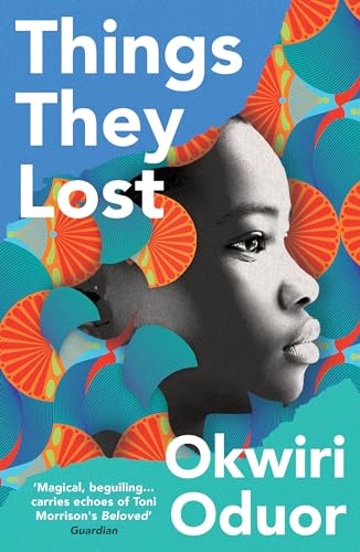 Things They Lost : Longlisted for the 2023 Dylan Thomas Prize