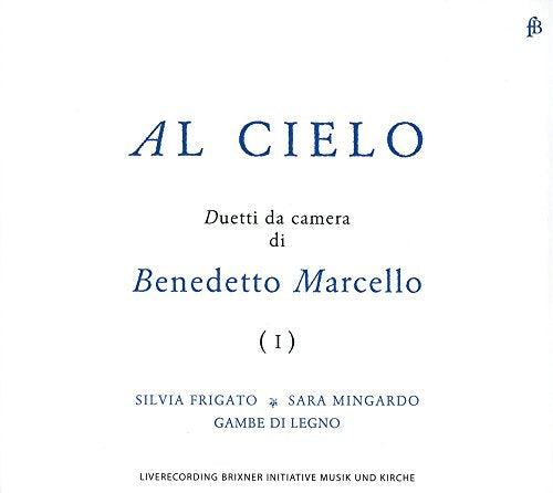 CD cover for Benedetto Marcello’s “Al Cielo” duets by Frigato & Mingardo.