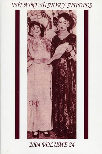 Theatre History Studies 2004 : Volume 24