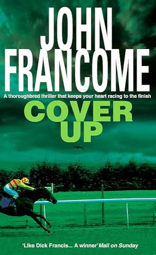 Cover Up: An exhilarating racing thriller for horseracing fanatics