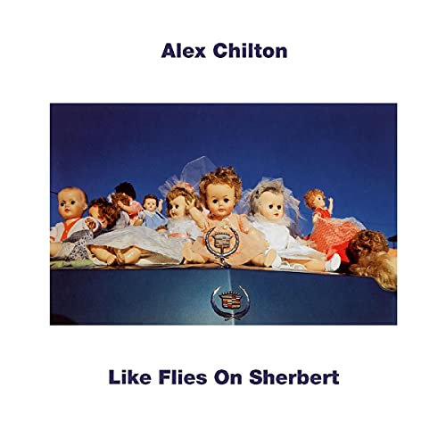 Album cover for Alex Chilton’s “Like Flies On Sherbert” featuring dolls.