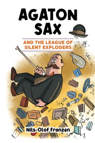 Agaton Sax and the League of Silent Exploders : 2