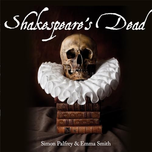 Shakespeares Dead