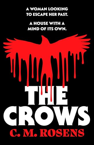 The Crows : A gothic paranormal cosmic horror novel