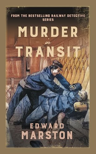 Murder in Transit: The bestselling Victorian mystery series (Railway Detective 22)