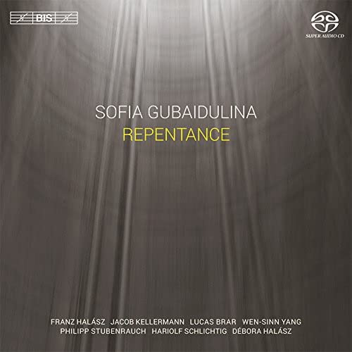CD cover for Sofia Gubaidulina’s “Repentance,” featuring artist names.