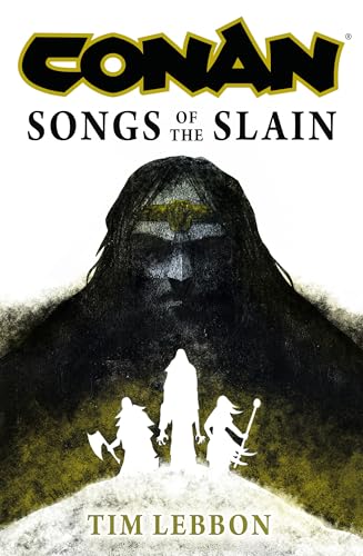 Conan: Songs Of The Slain