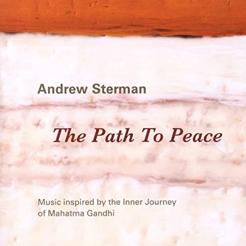 CD cover for āThe Path To Peaceā by Andrew Sterman, textured background.