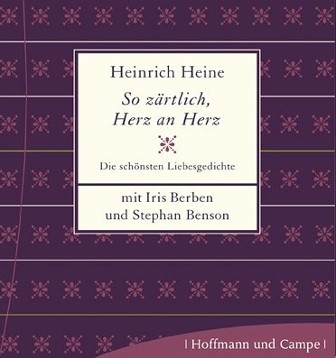 CD cover for Heinrich Heine’s “So zärtlich, Herz an Herz” with floral pattern.