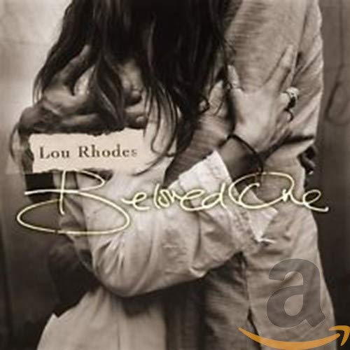 CD cover: couple embracing, sepia tone, text "Lou Rhodes Beloved One".