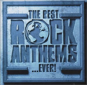 CD cover for “Best Rock Anthems Ever” with a globe image.
