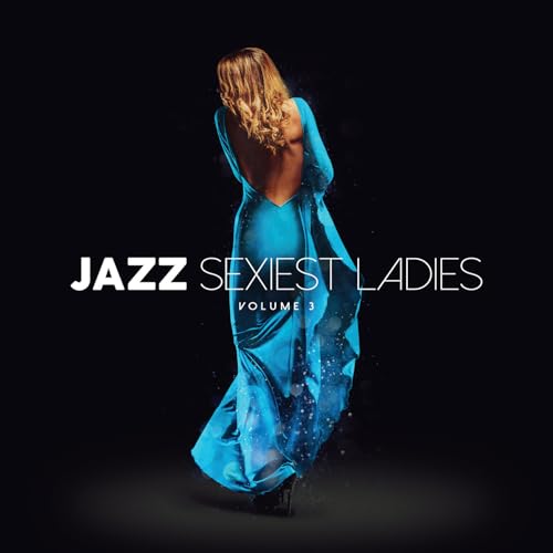CD cover: woman in blue dress seen from behind, text "Jazz Sexiest Ladies".