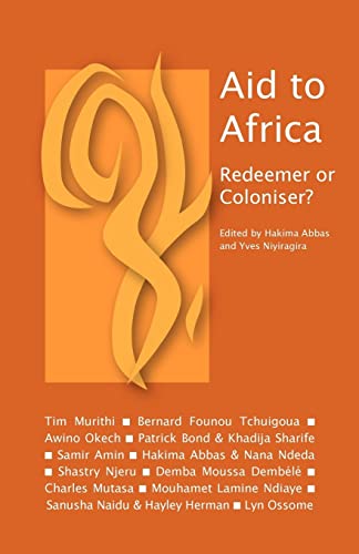 Aid to Africa : Redeemer or Coloniser?