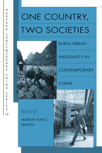 One Country, Two Societies : Rural-Urban Inequality in Contemporary China