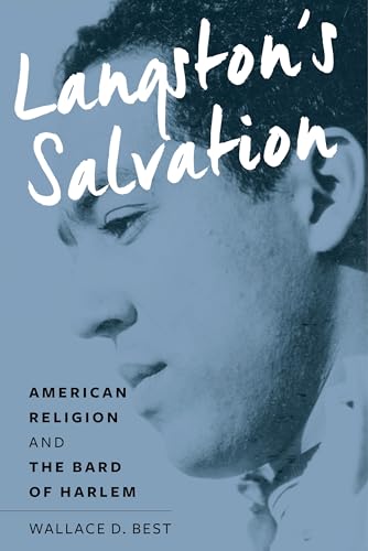 Langstons Salvation: American Religion and the Bard of Harlem
