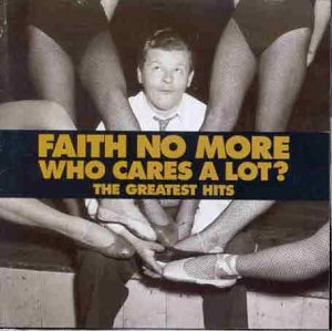 CD cover for Faith No More’s “Who Cares a Lot” greatest hits album.