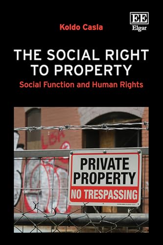 The Social Right to Property : Social Function and Human Rights