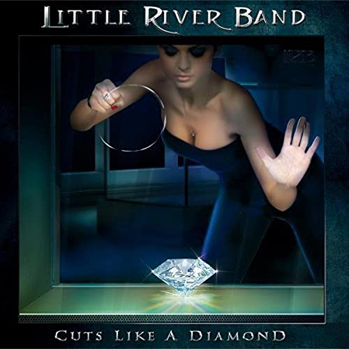 CD cover for Little River Band’s “Cuts Like A Diamond” featuring a woman and diamond.