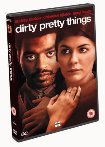Dirty Pretty Things" DVD cover featuring Chiwetel Ejiofor and Audrey Tautou.