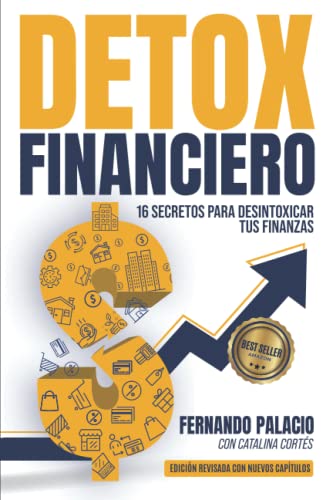 Fernando Palacio - Detox financiero: 16 secretos para desin