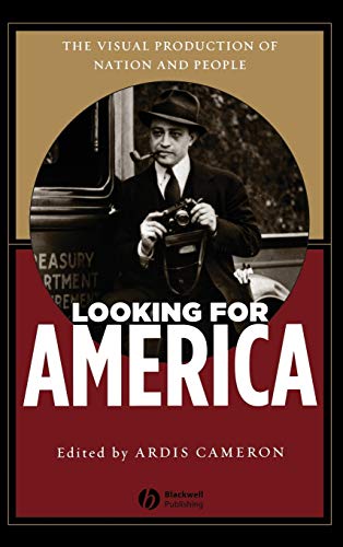 Looking for America: An Historical Introduction to the Visual in American Studies