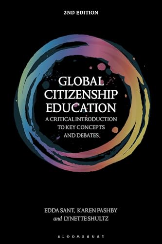 Global Citizenship Education : A Critical Introduction to Key Concepts and Debates