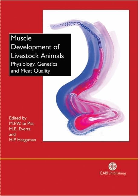 Muscle Development of Livestock Animals : Physiology, Genetics and Meat Quality