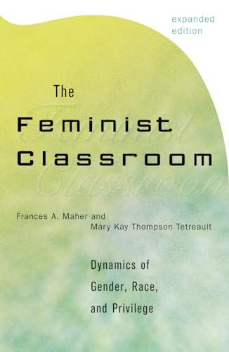 The Feminist Classroom: Dynamics of Gender