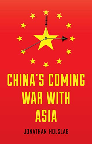 Chinas Coming War with Asia