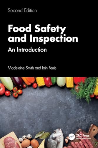 Food Safety and Inspection : An Introduction, Second Edition