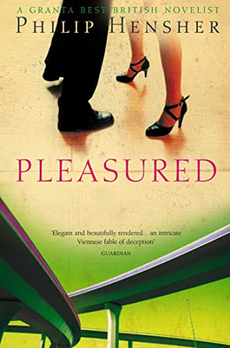 Book cover: "Pleasured" by Philip Hensher, showing legs and a railing.