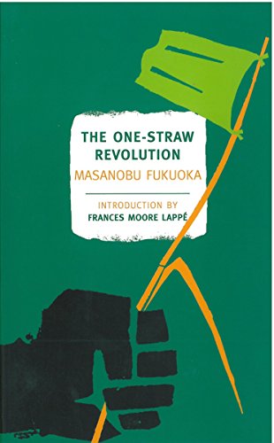 The One-Straw Revolution (New York Review Books Classics)