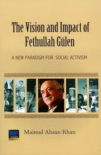 Vision & Impact of Fethullah Gülen