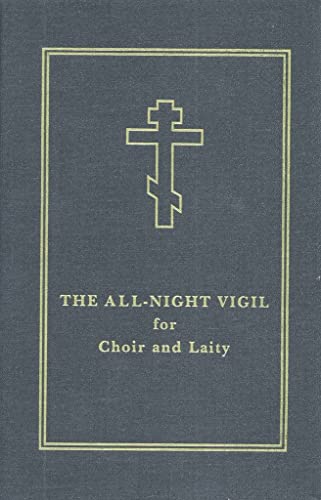The All-Night Vigil : for Choir and Laity